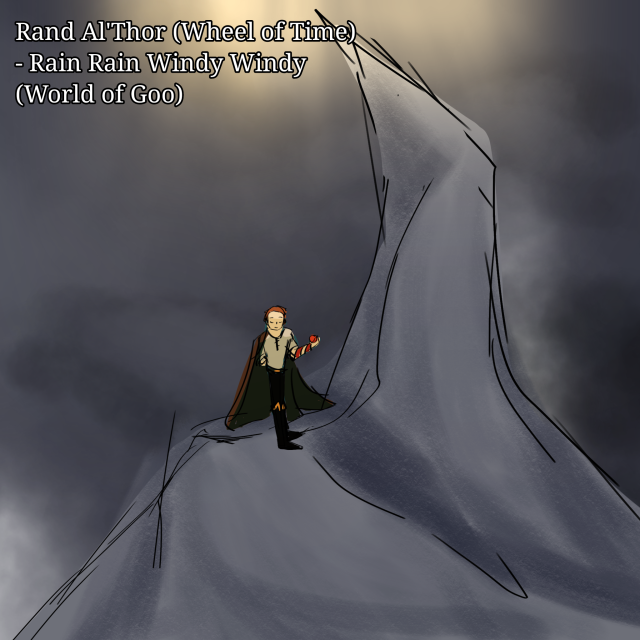Text: "Rand Al'Thor (Wheel of Time) - Rain Rain Windy Windy (World of Goo)". Rand is standing on the top of a jagged mountain, head bowed. He's holding an apple and smiling calmly with his eyes closed.The sky around him is stormy and dark, with light peering out from the clouds above Rand.