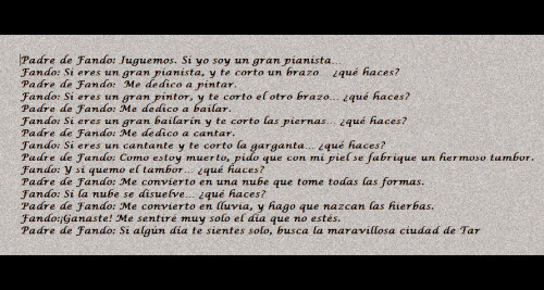 reganaic:  – Juguemos.Si eres un gran pianista y te corto un brazo, ¿qué haces?– Me dedico a pintar.Si eres un gran pintor y te corto el otro brazo, ¿qué haces?– Me dedico a bailar.Si eres un gran bailarín y te cortan las piernas, ¿qué haces?–