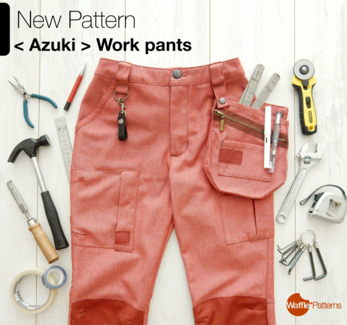 wafflepatterns: Meet new sewing pattern <Azuki> Work pants I feel it’s a bit strange time to r