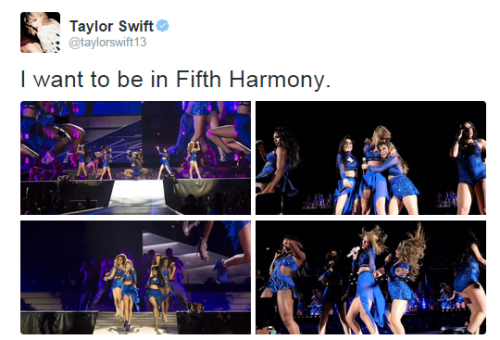 myfifthharmony: Fifth Harmony’s tweets on performing as guess on Taylor Swift’s 1989 Tour (+ Taylor