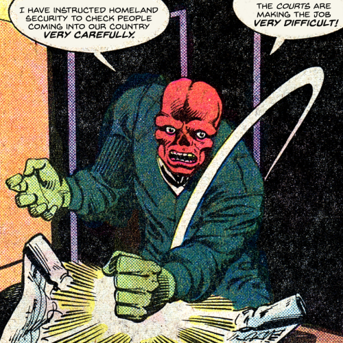 superdames:  Look, I’m not telling everyone to try putting Trump’s words into the Red Skull’s mouth, I’m just saying it works sometimes.