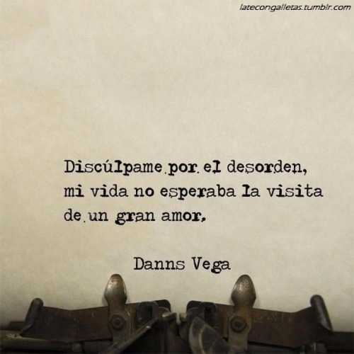 latecongalletas:  latecongalletas: disculpa el desorden, no sabia que hoy llegarías. 