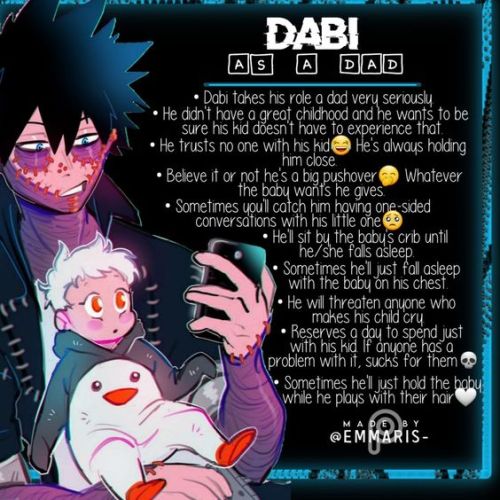 Dabi Would Make A Great Dad! I Don't Ship DabiHawks, But That Doesn't Matter To Me, He Would STILL Make