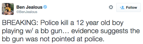 voldiessnort:  socialjusticekoolaid:   In breaking news, a police source in Cleveland has informed us that the 12-year-old shot in the abdomen by a Cleveland police officer yesterday has just died. We have corroborated the claim with a second source