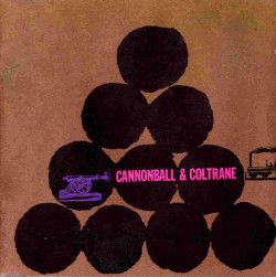 Cannonball Adderley & John Coltrane | Cannonball & Coltrane