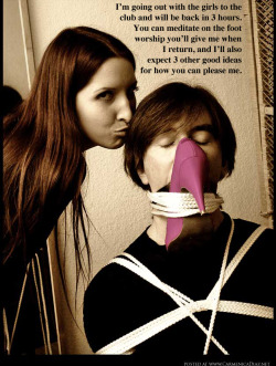 womanworshipper:  Lisa found that leaving her husband with a tangible reminder of her domination over him reinforced his total submission to her.