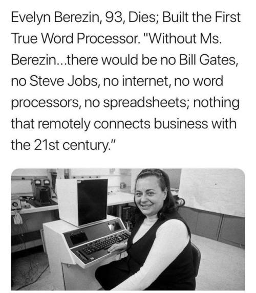 altruistech:bossybroads:Via Feminist News. Evelyn Berezin built the first word processor.Her patent