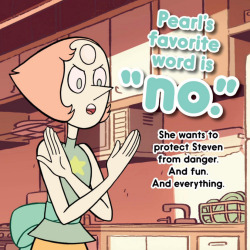 breastforce:  artemispanthar:  I know this is likely just meant to be a joke and is not factual in any way, but I actually love the idea of “No.” being Pearl’s favorite word. ‘cause, I mean, Pearls were made to be servants and to obey orders
