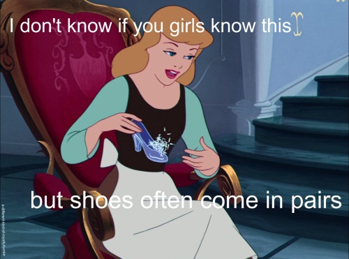 a-different-kind-of-royalty:I have this headcanon that Cinderella constantly made a lot of snide-ass