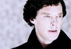 abookishfiend:  You always feel it, Sherlock. But you don’t have to fear it. 