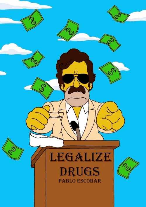 Legalize drugs, homer!