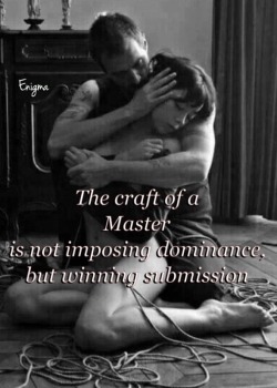 masterenigma25:  The craft of a Master is not imposing dominance, but winning submission ♠️