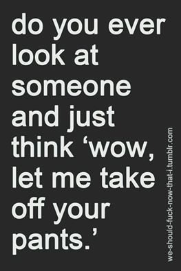 im-a-little-lost-at-sea:  babygirldee79:  peteandthewolf:  All the damn time   Yup