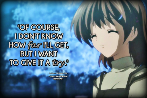 Clannad/Clannad After Story Quotes, A Book of Anime Quotes