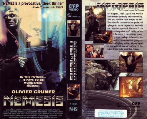 Nemesis (1992, Albert Pyun) USA Alex, a burned out LA cyborg cop, is forced by commissioner Farnswor