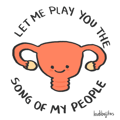 losdibujitos: Song of the uterus.