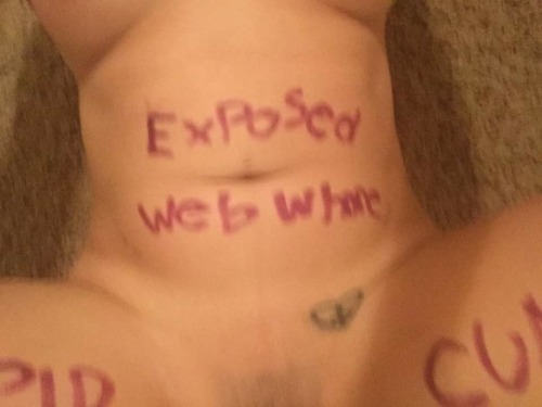 webslutsexposure: @isanew782I got the wonderful pleasure of playing with this desperate cunt the oth
