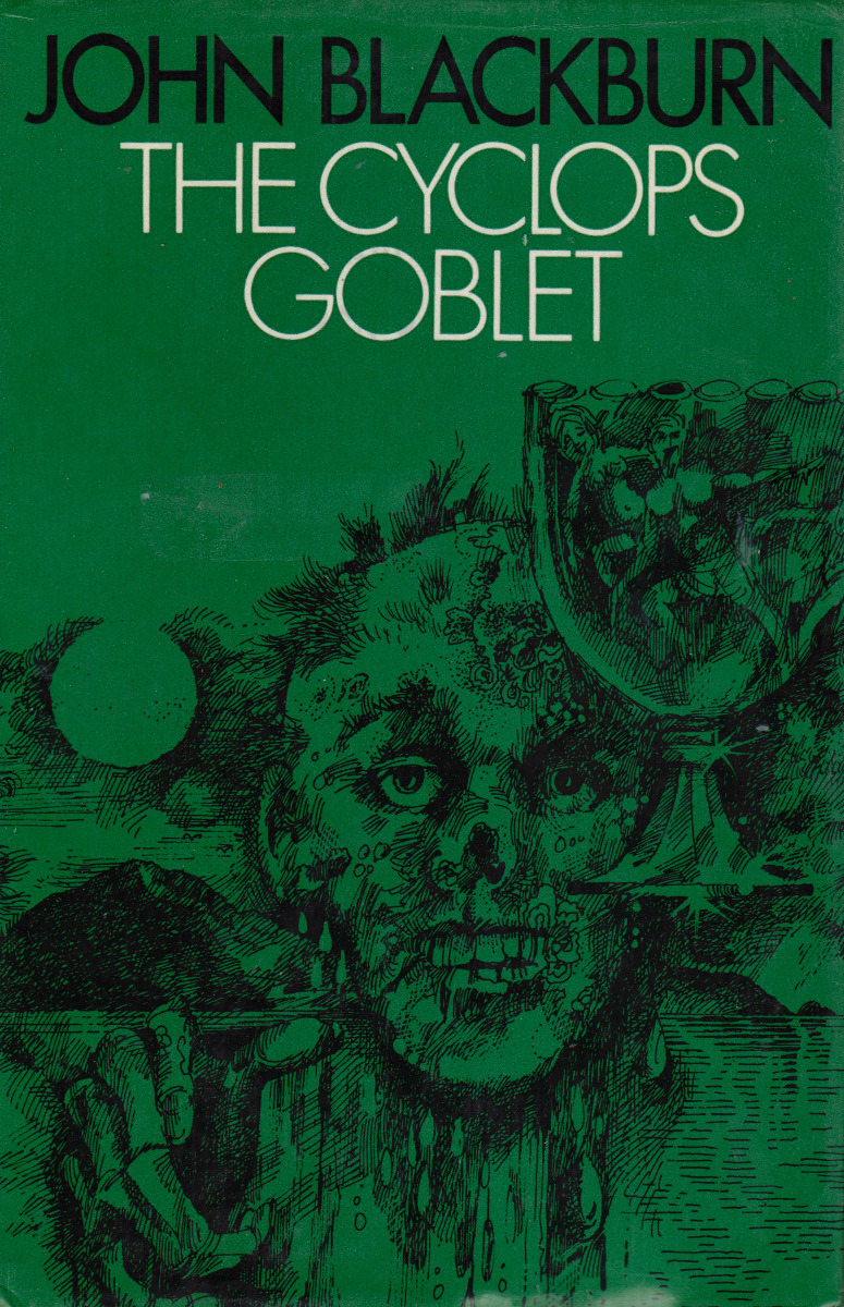 The Cyclops Goblet, by John Blackburn (Jonathan Cape, 1977).From Ebay.