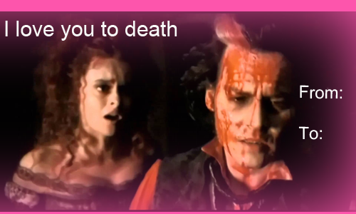 Valentines Cards - Sweeney Todd - Requested By Sweeneytoddst