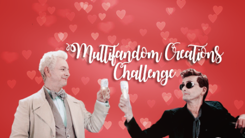 MULTIFANDOM CREATIONS CHALLENGE - AUGUST 2019 - ROUND 35Welcome to the thirty-fifth round of the Mul
