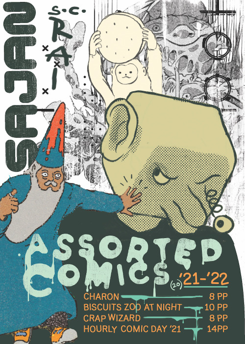 a magazine-like mess of a cover - characters from the interior comics are collaged along with a variety of fonts depicting my name and the title "assorted comics '21-'22". A wizard, a guy with an eye springing out, a monkey holding a biscuit, and a mascot suit exploding.