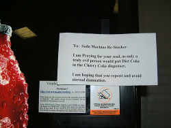 heartlesshippie:  asunlessnight: I hate it when that happens!! Get it right, vending machine man! I would die if this happened to me. The Truly Evil person is the inventor of Diet Coke with it’s Fake Sugar &gt;O!