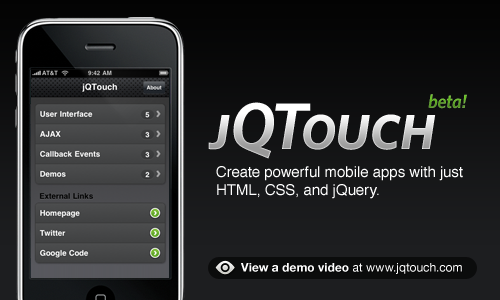 I’ve just released the new version of jQTouch, my open source jQuery plugin for mobile development. jQTouch allows developers to create powerful, native-looking apps on the iPhone with just HTML, CSS, and Javascript.
The beta has new themes and...