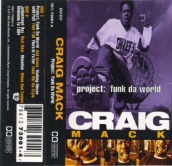 #Tapedecktuesday-C : Craig Mack-Project: Funk Da World