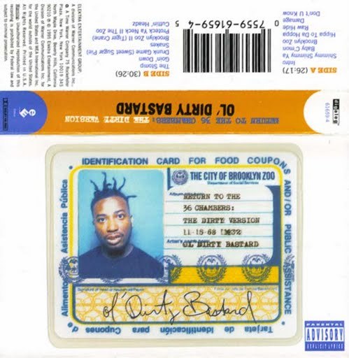 #tapedecktuesday-O : Ol&rsquo; Dirty Bastard-Return To The 36 Chambers: The Dirty