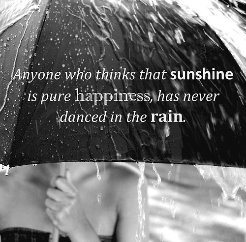 kroferx:  haydens-way-out:  And I Love dancing in the rain. :)  I looooove dancing, singing, going around in circles, sticking my finger outside my car window. :)  Who doesn’t love dancing in the rain? :]