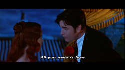 grawr:  randomanimosity:  warningdontreadthis:  Moulin Rouge  Love is just a game!  I was made for loving you baby. You were made for loving me.  The only way of loving me baby is to pay a lovely fee! :]