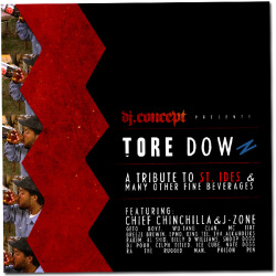 Dj Concept - Tore Down: A Tribute To St. Ides &Amp;Amp; Many Other Fine Beverages