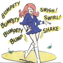 comicallyvintage:  Bumpety Bumpety Bumpety Bump Swish! Swirl! Shake (via: the-isb) 