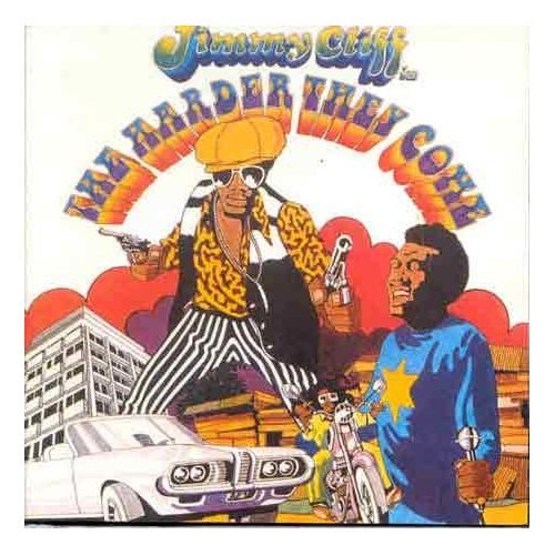Top 100 at one a day: Today: The Harder They Come by Jimmy Cliff (and others). (For the next 100 days, I’m listing a favorite album a day. Rules: No repeat artists, no greatest hits packages)