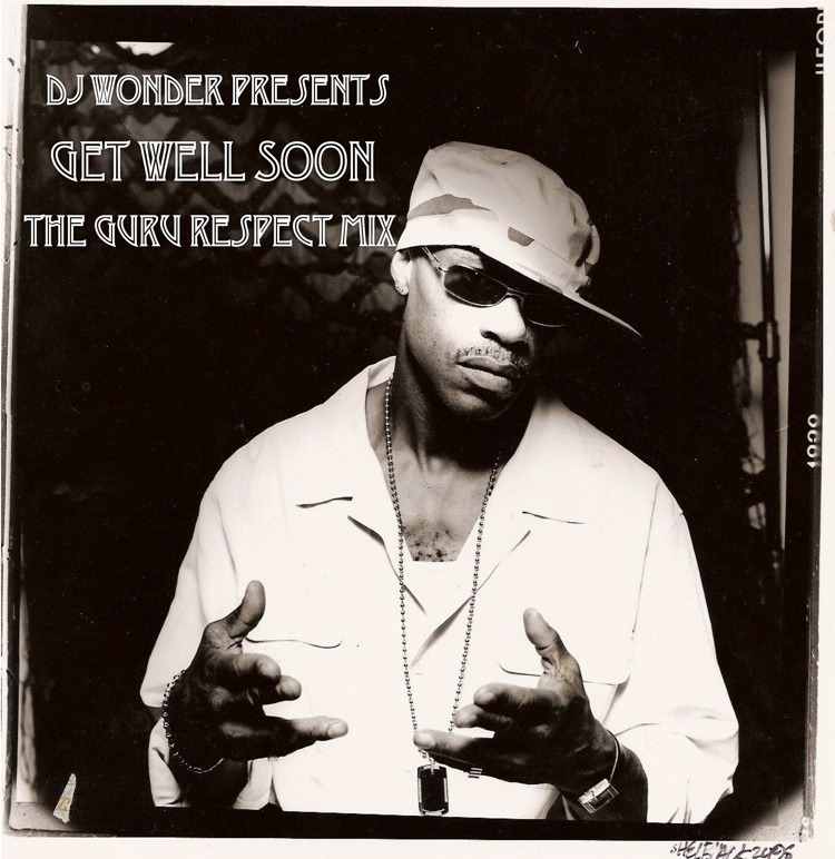 @DJWONDER PRESENTS GET WELL SOON THE GURU RESPECT MIX LIVE ON THE MORNING AFTER WITH