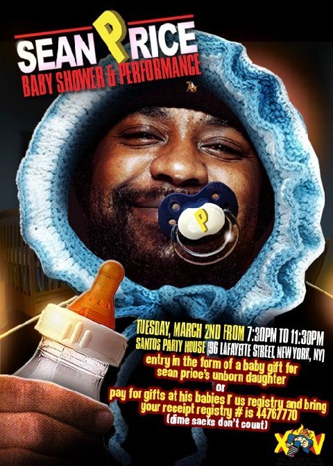 Sean Price Baby Shower &amp; Performance - March 2nd @ Santos Party House:Sean