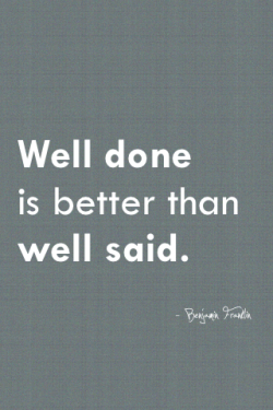 Mon-Ami-Louis:  Designeriphone:  &Amp;Ldquo;Well Done Is Better Than Well Said.&Amp;Rdquo;