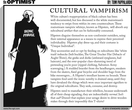 Cultural Vampirismnixg:The Optimist » Cultural Vampirism