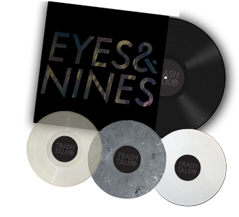 Trash Talk released their new record yesterday “ Eyes & Nines” which is not going to leave my headphones for a while now that I have it. Go to their website and actually buy it.
Why not steal it? Because they put this record out themselves, so no...
