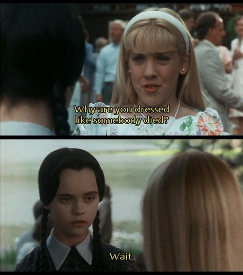 thereal1990s:  completelybackasswards:  geocurrmcr:  i love wednesday  (via kwassa-kwassa)