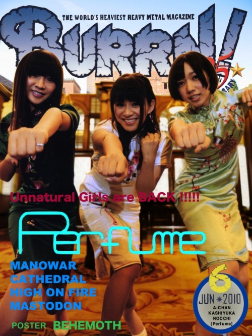 gkojax:  ai6:  atozfield:  infromoutofnowhere:  callingallheroes:  Perfume meets Heavy Metal Magazin