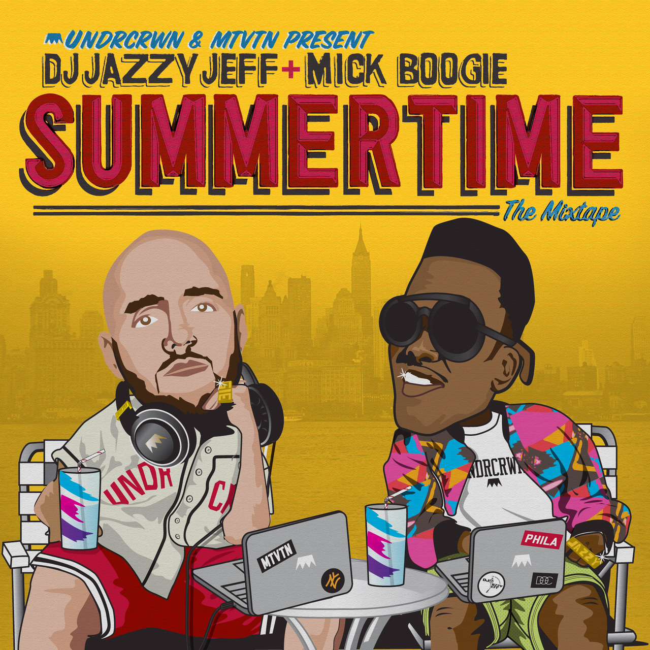 SUMMERTIME: The Mixtape  @UNDRCRWN x @MTVTN x @Mickbogie x @DJJazzyJeff215