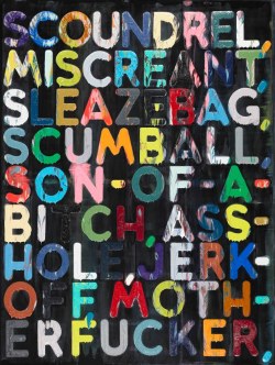 mrpinky:  jonnodotcom:  Mel Bochner - Scoundrel (2010), oil on velvet - via jenbee; see also   You Mothah!