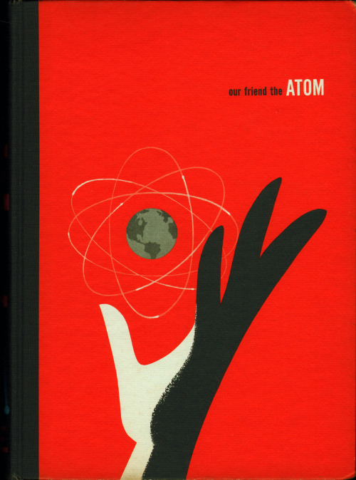 iconoclassic: karenh: pinkjetpack: Our Friend the Atom, 1955. What was lurking under the d