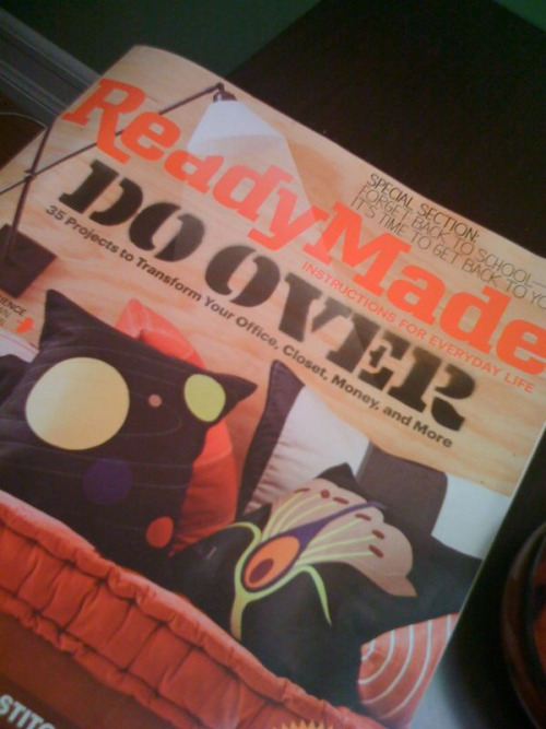 Seriously. There’s no better magazine than Ready Made!