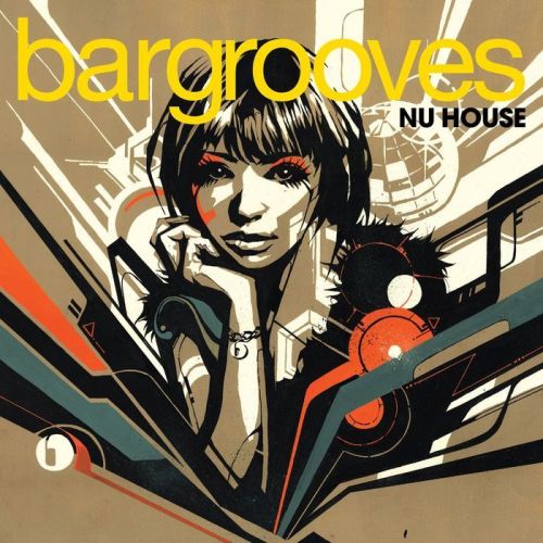 VA - Bargrooves: Nu House (2010) :: Download Fast, rapidshare, megaupload, hotfile
