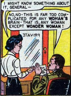 alasborricadas:  Yo podría saber algo sobre el asunto, general. No, no, esto es demasiado complicado para el cerebro de cualquier mujer, Eso es, cualquier mujer excepto Wonder Woman.  La guonder tampoco es que sea muy espavila, es de la DC&hellip; 