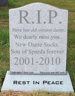 *places flowers on grave*   firstclasssoldier:  Made this for old dante. Rest in peace, bro. 
