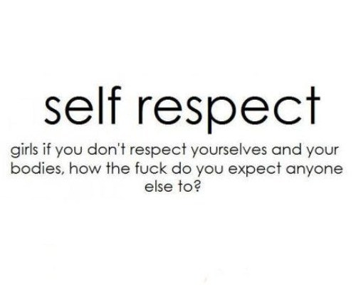 bornwithglitter:  followformythoughts:  Something I’ve always wondered. Why would you dress like a whore and then complain that people treat you like one? Dressing and acting that way just shows how uncomfortable and insecure you are with your own body,