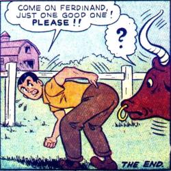 comicallyvintage:  Oh, go on Ferdinand…